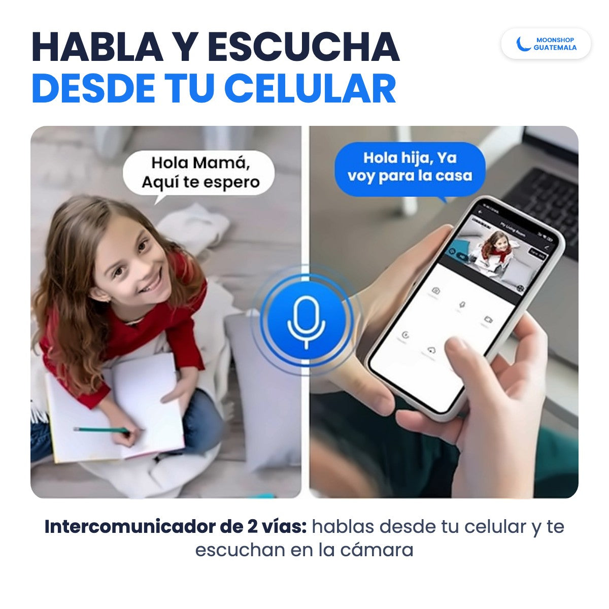 Intercomunicador de 2 vías de la cámara tipo foco: hablas desde el celular y te escuchan en la cámara