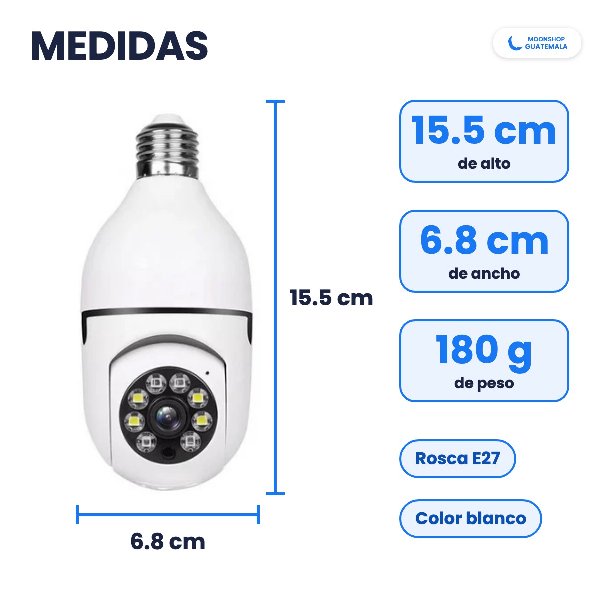 Medidas de la cámara de seguridad tipo foco: 15.5 cm de alto, 6.8 cm de ancho, 180 g, rosca E27, color blanco